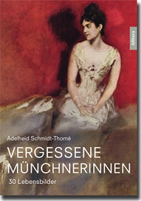 Vergessene Münchnerinnen_Cover Adelheid Schmidt-Thomé Lektorenverband VFLL